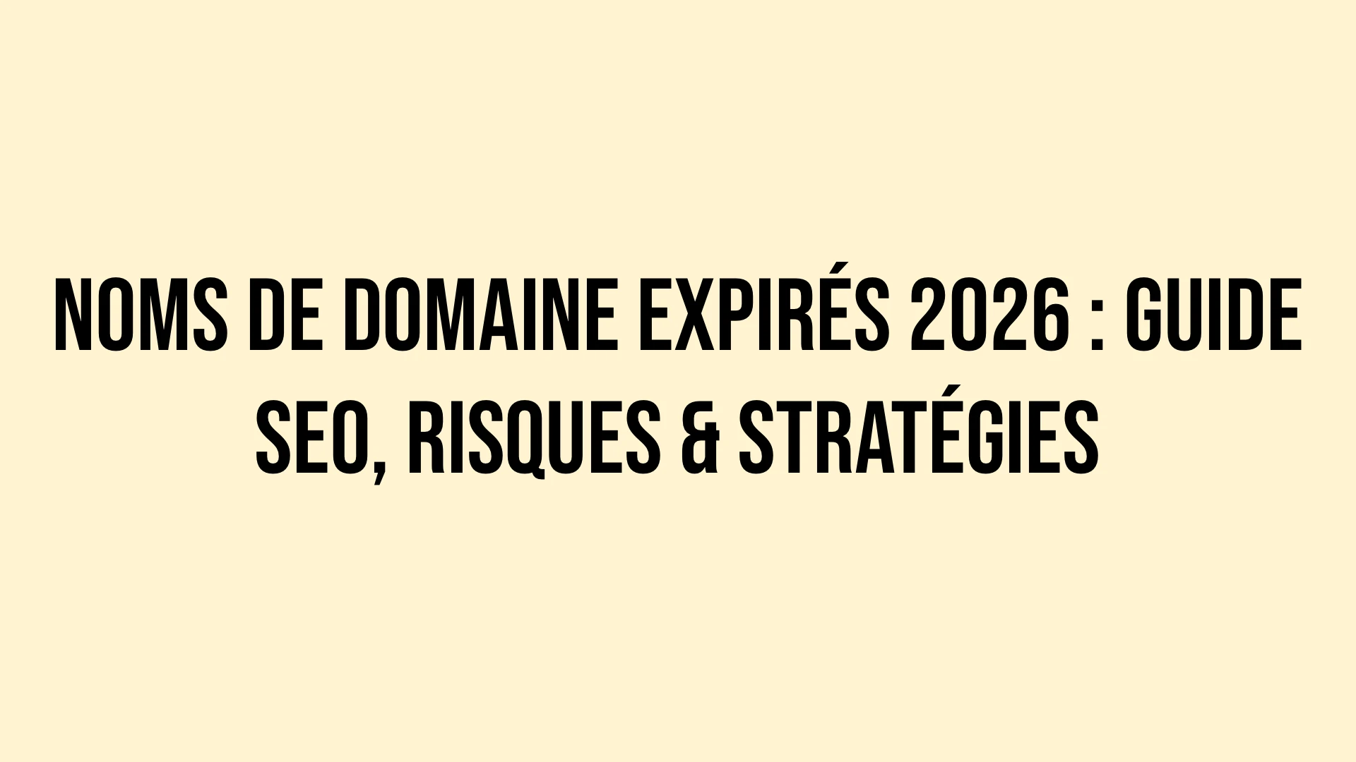 Noms de Domaine Expirés